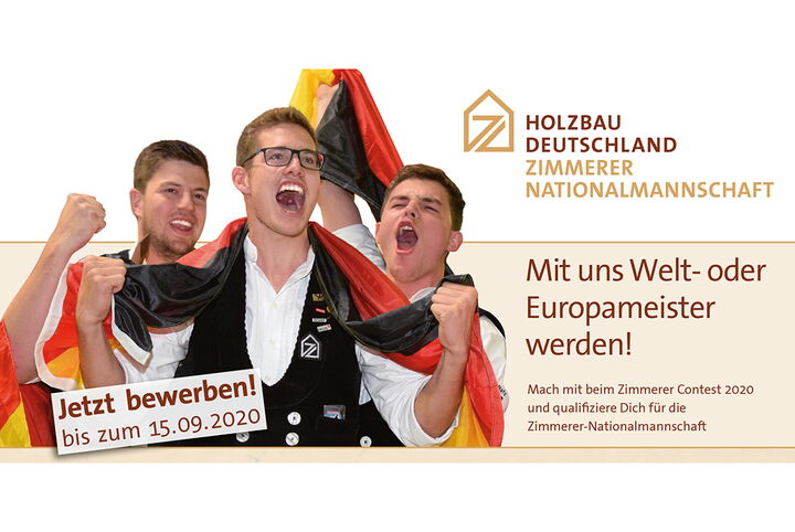 Zimmerer Contest 2020: Noch bis 15. September können sich junge Talente für das Auswahlverfahren der Zimmerer-Nationalmannschaft anmelden.